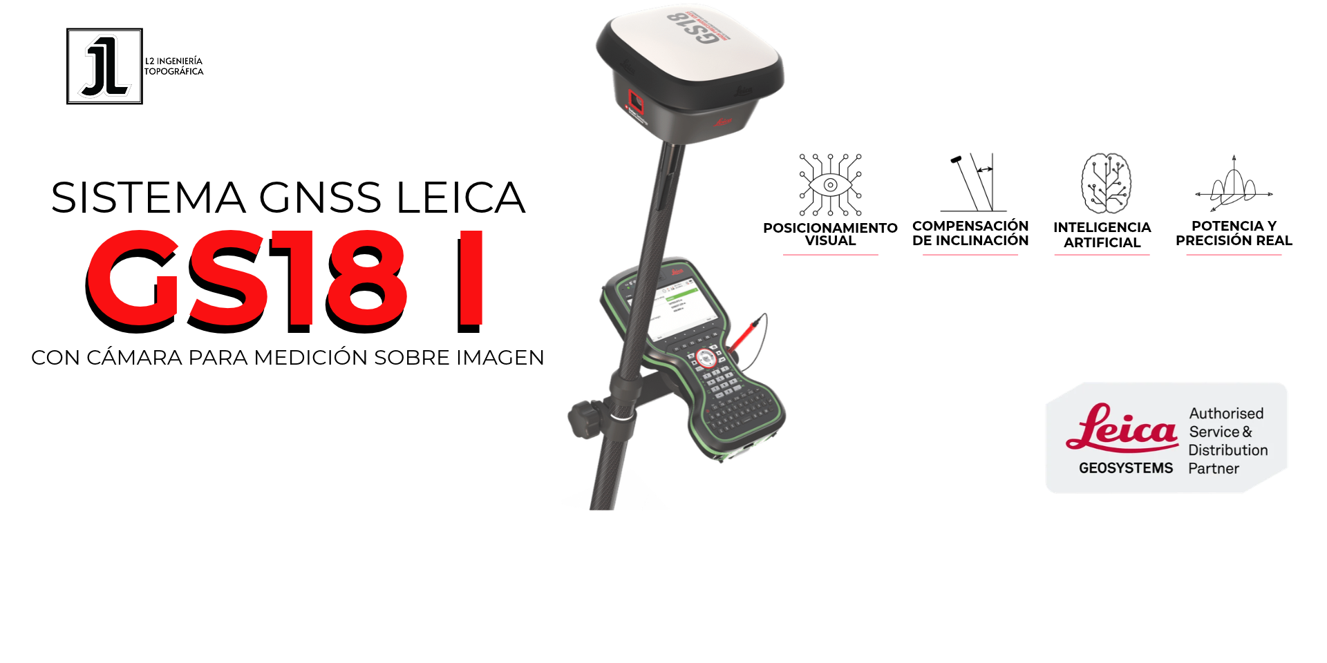 GNSS Leica GS18 I - L2 Ingeniería Topográfica