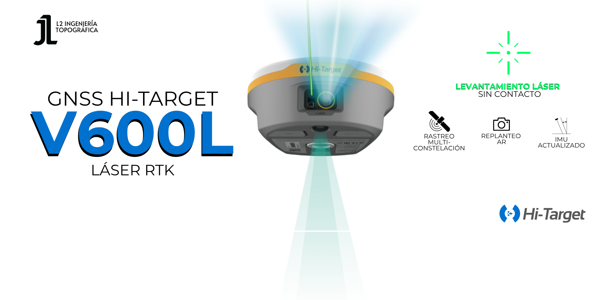 GNSS Láser RTK Hi-Target V600L - L2 Ingeniería Topográfica