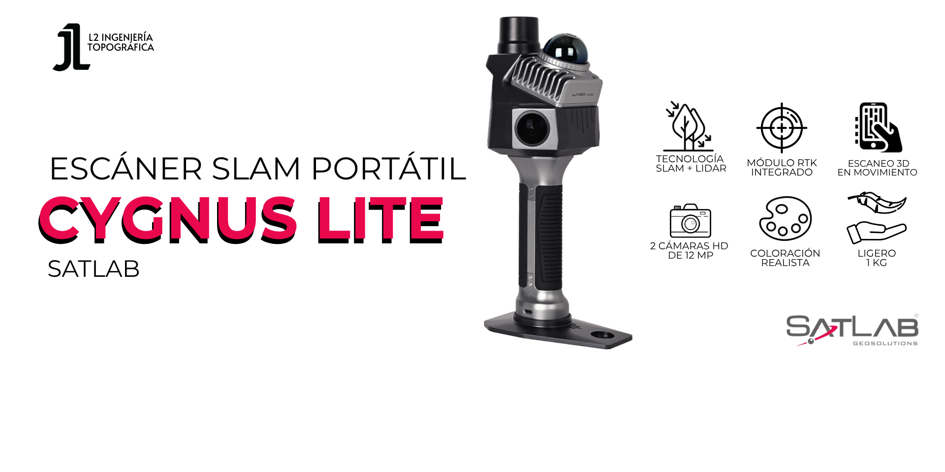 ESCÁNER SLAM PORTÁTIL SATLAB CYGNUS LITE - L2 INGENIERÍA TOPOGRÁFICA